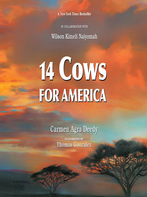 Title details for 14 Cows for America by Carmen Agra Deedy - Available